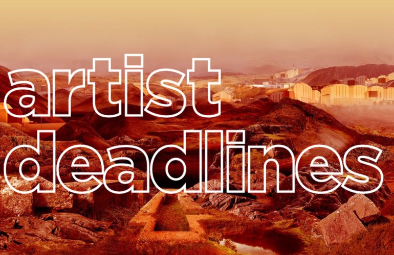 artist deadlines
